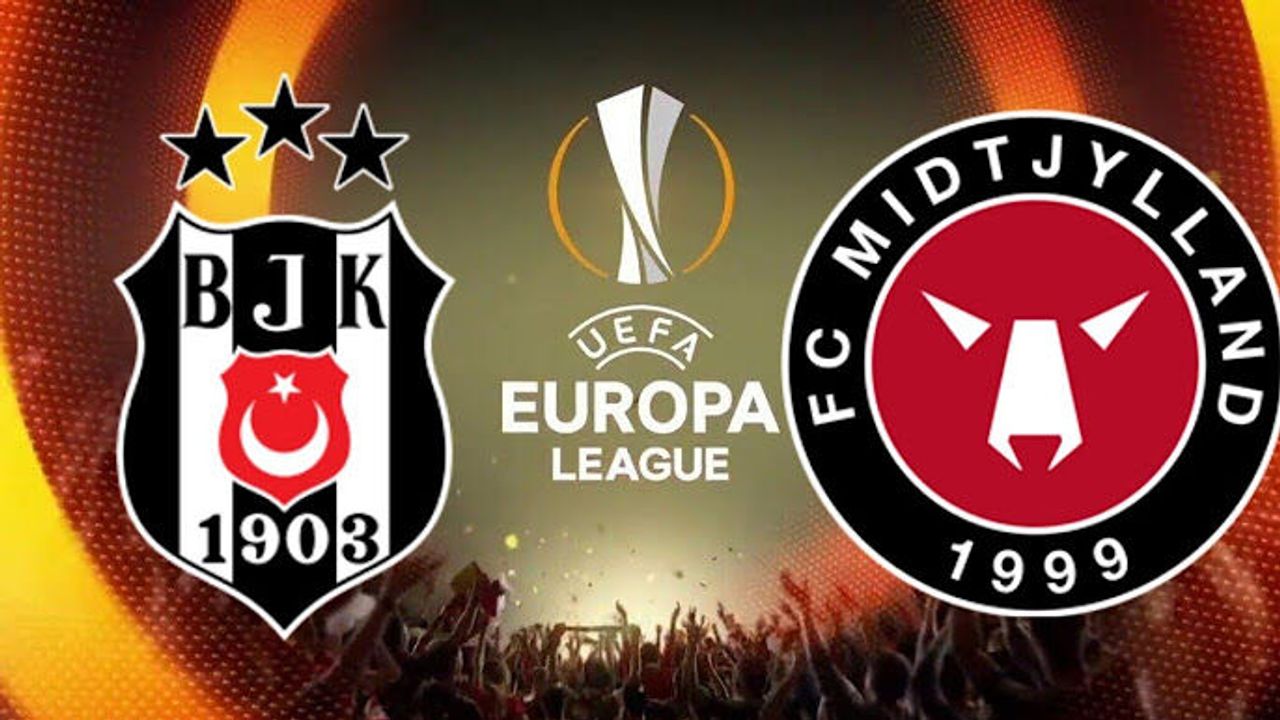 Beşiktaşımız Midtjylland Karşısında! İşte Maçın Tüm Detayları